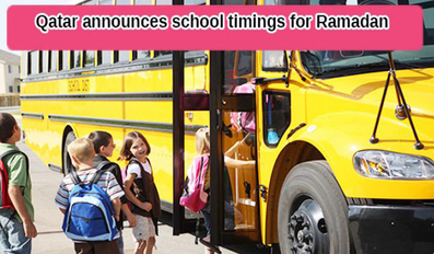 School timings for Ramadan in Qatar announced